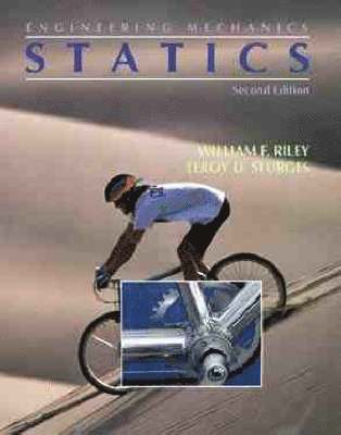 William F. Riley, Leroy D. Sturges - Engineering Mechanics, Inbunden