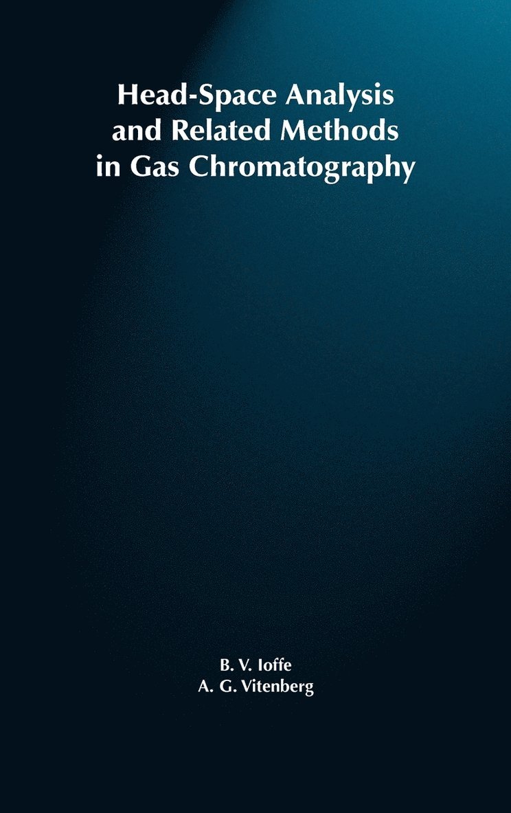 Head-Space Analysis and Related Methods in Gas Chromatography 1