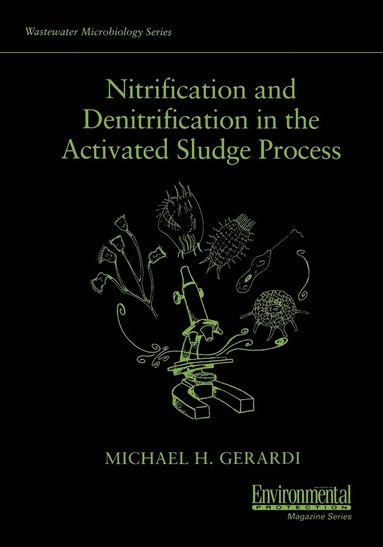 bokomslag Nitrification and Denitrification in the Activated Sludge Process