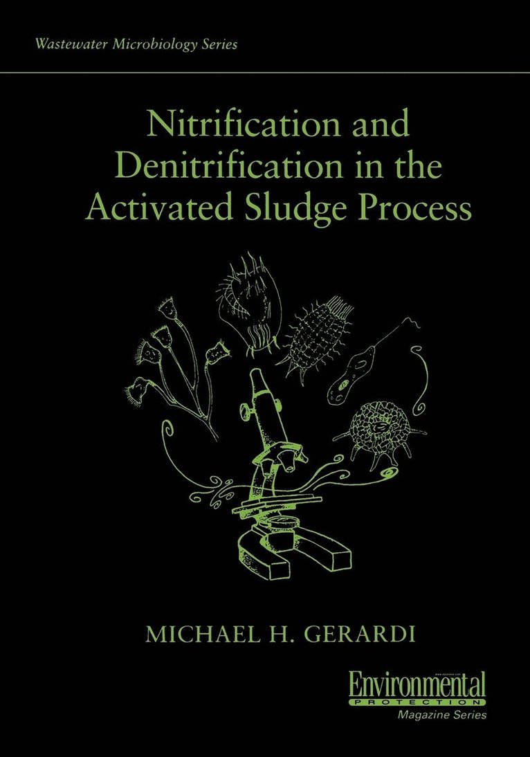 Nitrification and Denitrification in the Activated Sludge Process 1