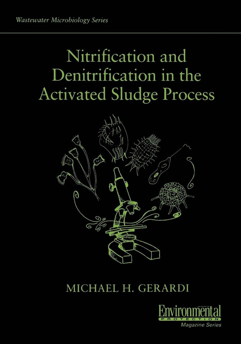 Nitrification and Denitrification in the Activated Sludge Process