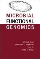 Jizhong Zhou, Dorothea K. Thompson, Ying Xu, James M. Tiedje - Microbial Functional Genomics, Inbunden