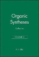 bokomslag Organic Syntheses, Collective Volume 2