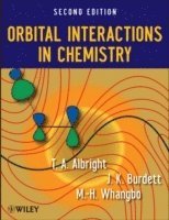 Thomas A. Albright, Jeremy K. Burdett, Myung-Hwan Whangbo, Thomas A. (University of Houston) Albright, Jeremy K. (University of Chicago) Burdett, Myung-Hwan (North Carolina State University) Whangbo, Thomas A Albright, Jeremy K Burdett - Orbital Interactions in Chemistry, Inbunden