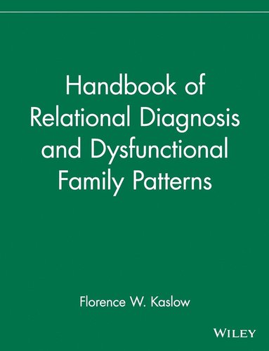 bokomslag Handbook of Relational Diagnosis and Dysfunctional Family Patterns
