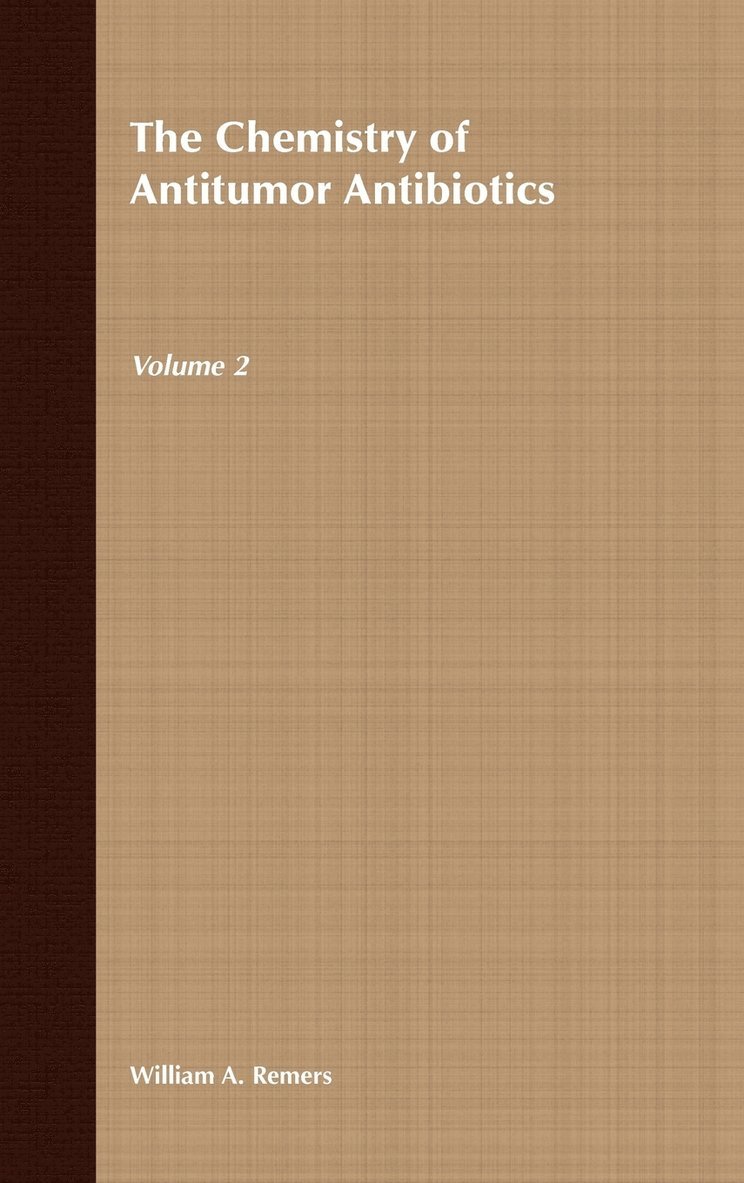 The Chemistry of Antitumor Antibiotics, Volume 2 1