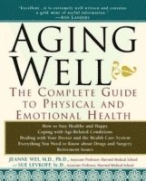 Jeanne Wei, Sue Levkoff, Wei, Levkoff - Aging Well, Häftad