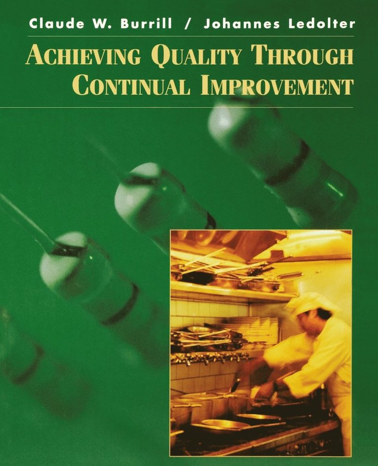 Achieving Quality Through Continual Improvement 1