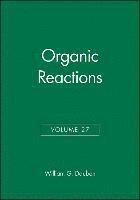 bokomslag Organic Reactions, Volume 27