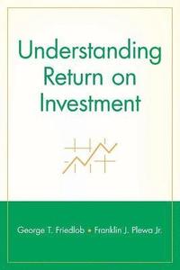 bokomslag Understanding Return on Investment