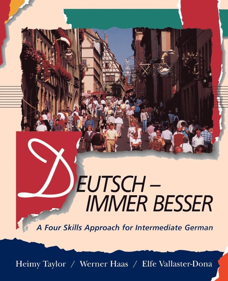 Werner Haas, Haas, Helen Taylor - Deutsch -- Immer Besser: A Four Skills Approach for Intermediate German, Häftad
