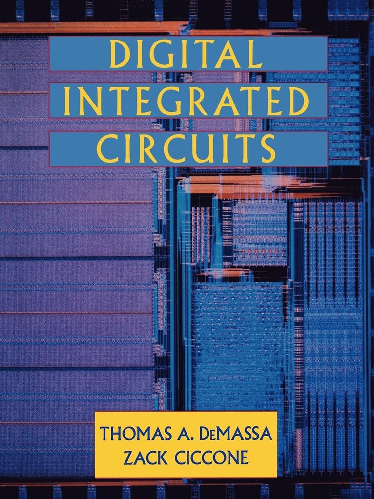 Thomas A. DeMassa, Zack Ciccone, DeMassa - Digital Integrated Circuits, Häftad