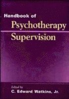 bokomslag Handbook of Psychotherapy Supervision