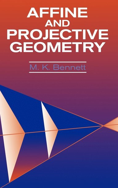 bokomslag Affine and Projective Geometry