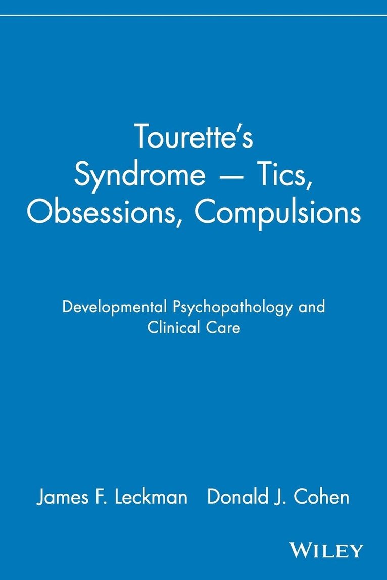 Tourette's Syndrome -- Tics, Obsessions, Compulsions 1