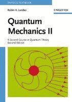 Rubin H. Landau - Quantum mechanics ii - a second course in quantum theory, Häftad