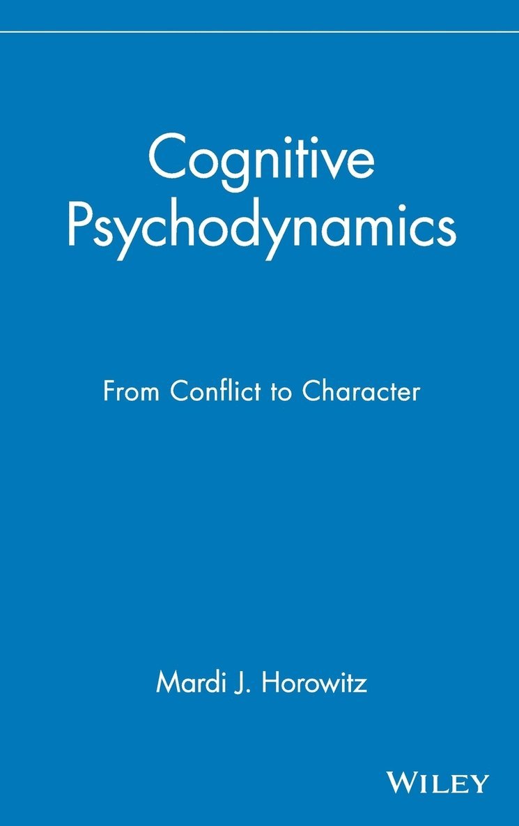 Mardi J. Horowitz, Mardi Jon Horowitz, Horowitz, Mardi J Horowitz - Cognitive Psychodynamics, Inbunden