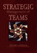 Strategic Management of Teams 1