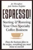Joe Monaghan, Julie Sheldon Huffaker, Julie S. Huffaker - Espresso!, Häftad