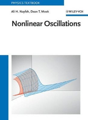 Dean T. Mook - Nonlinear oscillations, Häftad