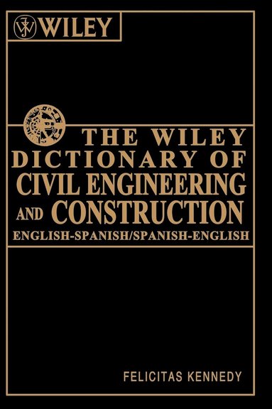 bokomslag Wiley Dictionary of Civil Engineering and Construction