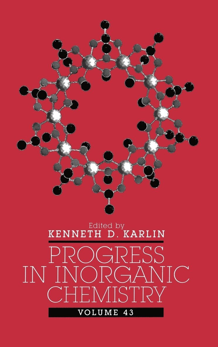 Progress in Inorganic Chemistry, Volume 43 1