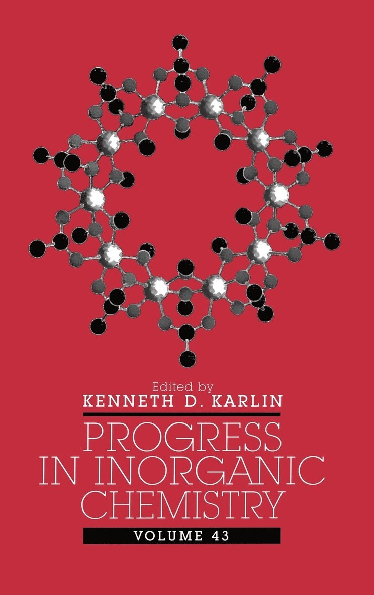Karlin, Kenneth D. Karlin, Kenneth D Karlin - Progress in Inorganic Chemistry, Volume 43, Inbunden