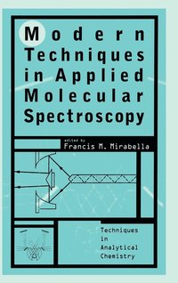 bokomslag Modern Techniques in Applied Molecular Spectroscopy