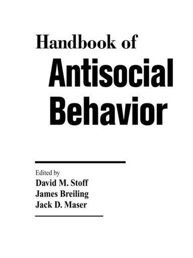 Stoff, Breiling, David M. Stoff, James Breiling, Jack D. Maser - Handbook of Antisocial Behavior, Häftad