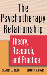 bokomslag The Psychotherapy Relationship