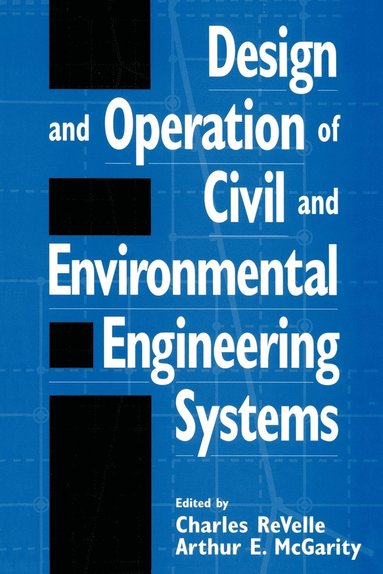 bokomslag Design and Operation of Civil and Environmental Engineering Systems