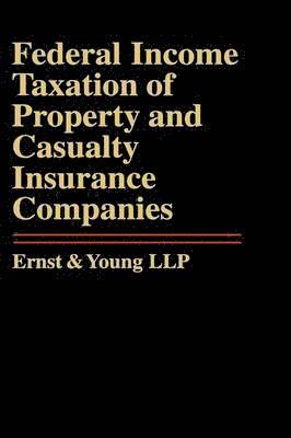 Federal Income Taxation of Property and Casualty Insurance Companies