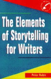 Elements of storytelling - how to write compelling fiction