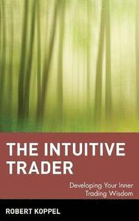 bokomslag The Intuitive Trader