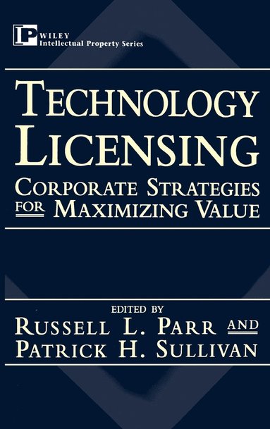 Terence Parr, Sulllivan, Russell L. Parr, Patrick H. Sullivan - Technology Licensing, Inbunden