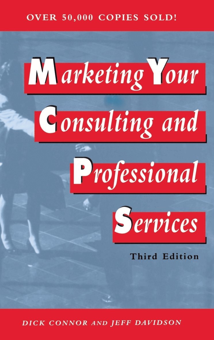 Marketing Your Consulting and Professional Services 1