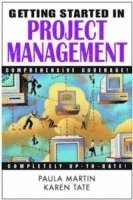 Paula Martin, Karen Tate - Getting Started in Project Management, Häftad
