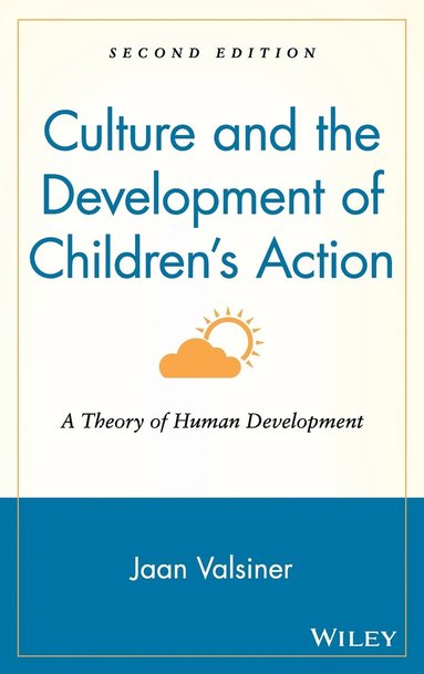 Jaan Valsiner - Culture and the Development of Children's Action, Inbunden