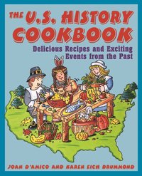 bokomslag The U.S. History Cookbook