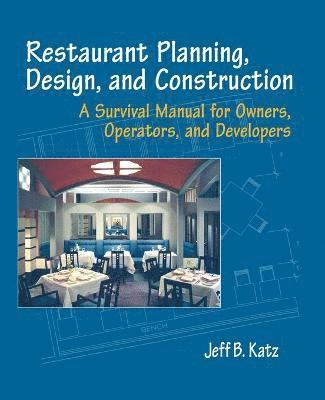 Restaurant Planning, Design, and Construction 1