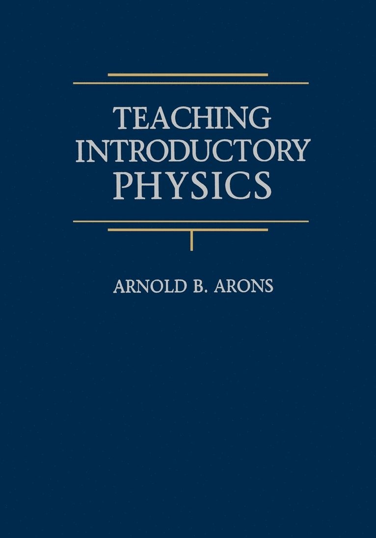 Teaching Introductory Physics 1