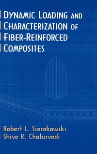 bokomslag Dynamic Loading and Characterization of Fiber-Reinforced Composites