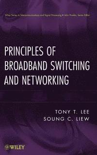 bokomslag Principles of Broadband Switching and Networking