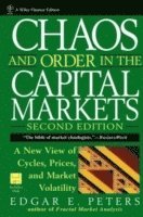 Edgar E. Peters - Chaos and Order in the Capital Markets, Inbunden