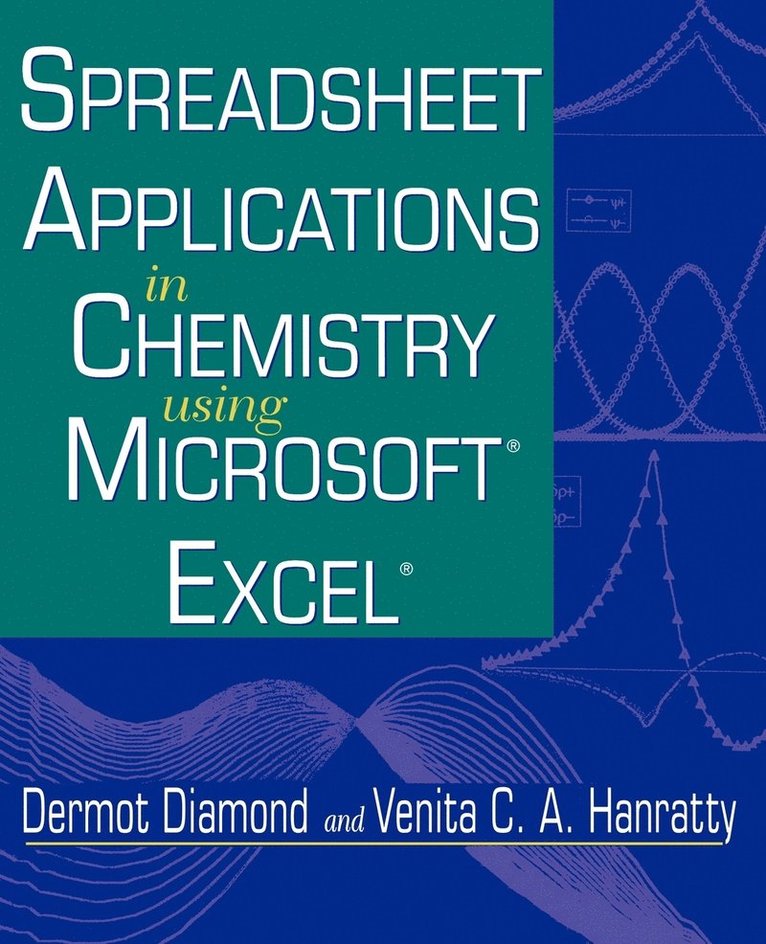 Spreadsheet Applications in Chemistry Using Microsoft Excel +D3 1