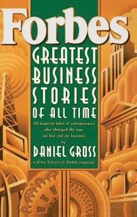 bokomslag Forbes Greatest Business Stories of All Time