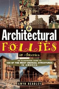 bokomslag Architectural Follies in America