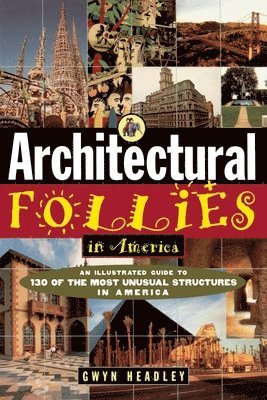 Architectural Follies in America 1