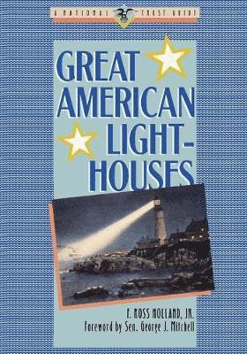 Great American Lighthouses 1