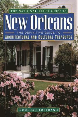 The National Trust Guide to New Orleans 1